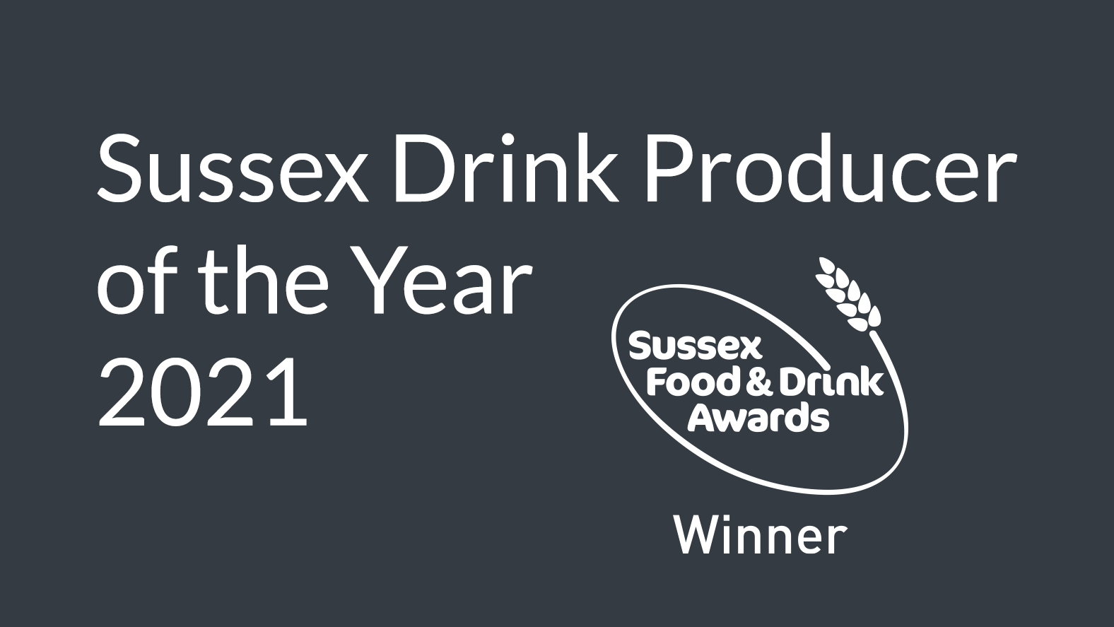 Sussex Drink Producer of the Year 2021